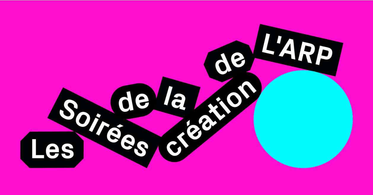 © Les Soirées de la Création de l'ARP